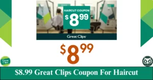 S8.99 Great Clips Coupon For Haircut