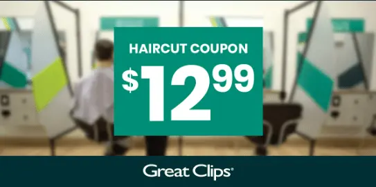 $12.99 Great Clips Coupon For Haircut